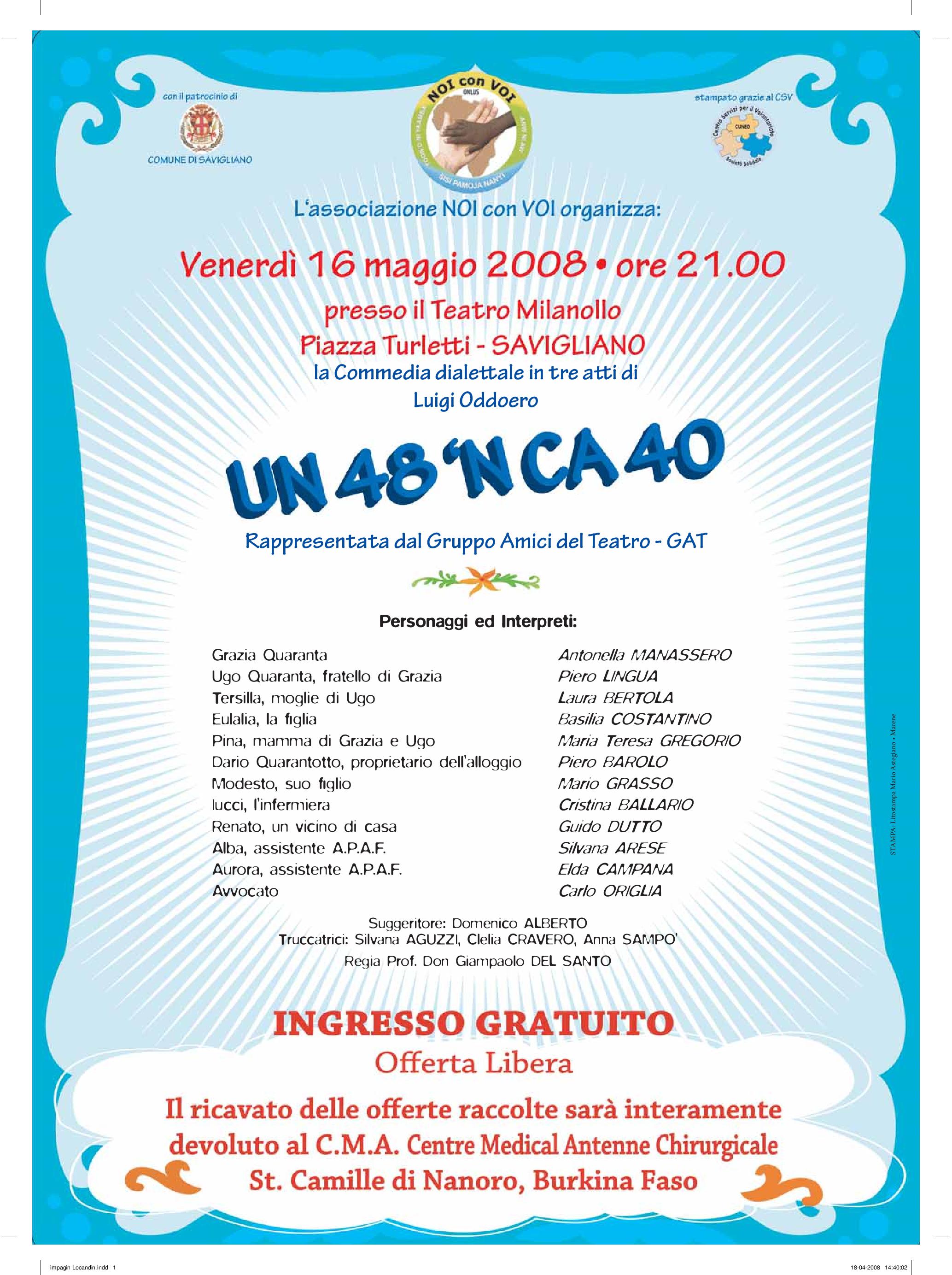 16 maggio 2008: Un 48 ‘n ca 40